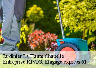 Jardinier  la-haute-chapelle-61700 Entreprise KIVIG, Elagage express 61